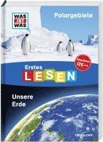 bokomslag WAS IST WAS Erstes Lesen Doppelband Polargebiete Unsere Erde