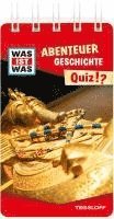 bokomslag WAS IST WAS Quiz Abenteuer Geschichte