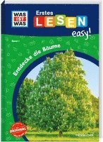 bokomslag WAS IST WAS Erstes Lesen easy! Band 1. Entdecke die Bäume