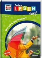 Sonja Meierjürgen - WAS IST WAS Erstes Lesen easy! Band 16. Wie wird das Wetter?, Inbunden