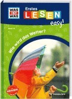 bokomslag WAS IST WAS Erstes Lesen easy! Band 16. Wie wird das Wetter?