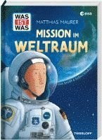 WAS IST WAS Mission im Weltraum 1