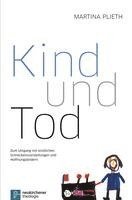 Martina Plieth - Kind und Tod, Häftad