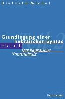 Grundlegung einer hebräischen Syntax, Teil 2