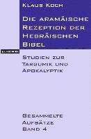 bokomslag Die aramische Rezeption der Hebrischen Bibel