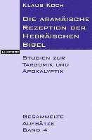 Die aramäische Rezeption der Hebräischen Bibel