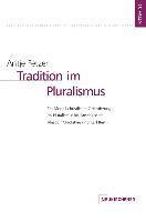 Tradition im Pluralismus 1