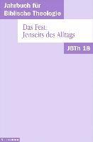 Das Fest: Jenseits Des Alltags