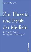 Dietrich Ritschl, D.D. - Zur Theorie und Ethik der Medizin, Häftad