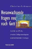 bokomslag Heranwachsende fragen neu nach Gott