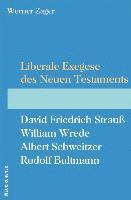 Werner Zager - Liberale Exegese des Neuen Testaments, Häftad