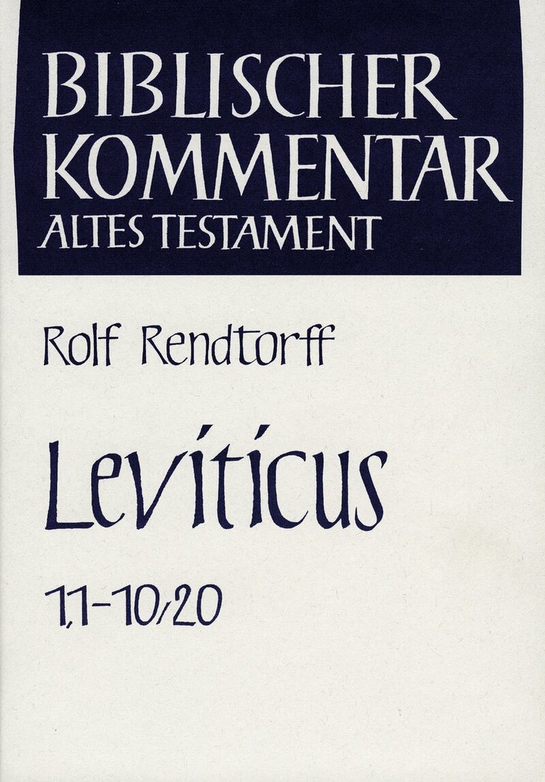 Rolf Rendtorff - Leviticus (1,1-10,20), Inbunden