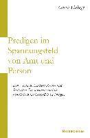 bokomslag Predigen im Spannungsfeld von Amt und Person