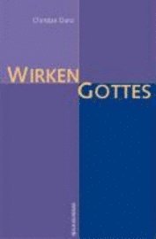 bokomslag Wirken Gottes