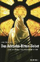 Ulrich Kellermann - Das Achtzehn-Bitten-Gebet, Häftad