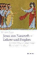 Jesus aus Nazareth - Lehrer und Prophet