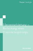 bokomslag Elementarisierung - Bedeutung eines Unterrichtsprinzips