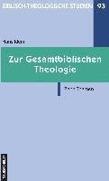 bokomslag Zur Gesamtbiblischen Theologie