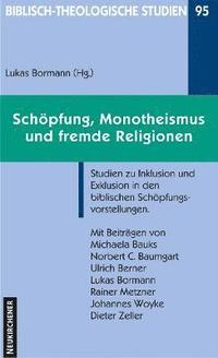 bokomslag Schopfung, Monotheismus und fremde Religionen