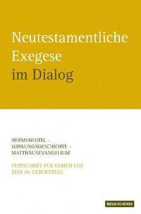 bokomslag Neutestamentliche Exegese im Dialog