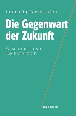 bokomslag Die Gegenwart der Zukunft