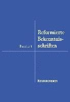 Reformierte Bekenntnisschriften 1