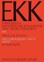 Francois Bovon - Evangelisch-Katholischer Kommentar zum Neuen Testament (Koproduktion mit Patmos), Häftad