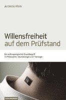 Willensfreiheit auf dem PrÃ"fstand 1