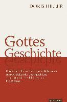 Doris Hiller - Gottes Geschichte, Häftad