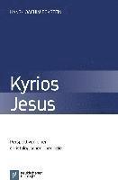 bokomslag Kyrios Jesus