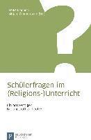 SchÃ"lerfragen im (Religions-)Unterricht