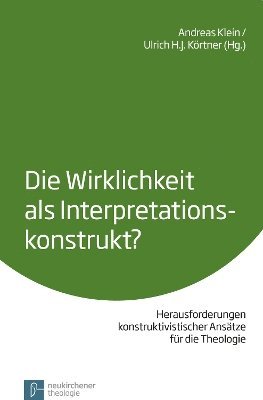 bokomslag Die Wirklichkeit als Interpretationskonstrukt?