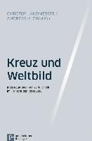 Christof Landmesser, Andreas Klein - Kreuz und Weltbild, Häftad