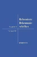 Reformierte Bekenntnisschriften