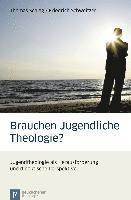 bokomslag Brauchen Jugendliche Theologie?