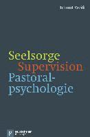 bokomslag Seelsorge - Supervision - Pastoralpsychologie