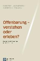 Offenbarung - verstehen oder erleben?