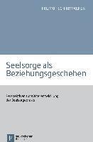 Freimut Schirrmacher - Seelsorge als Beziehungsgeschehen, Häftad