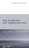 Jurgen Moltmann - Das Geheimnis der Vergangenheit, Häftad