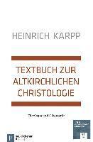 bokomslag Textbuch zur altkirchlichen Christologie