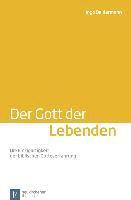 Ingo Baldermann - Der Gott der Lebenden, Häftad