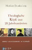 bokomslag Theologische Kopfe aus 20 Jahrhunderten