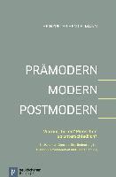 Prmodern - Modern - Postmodern 1