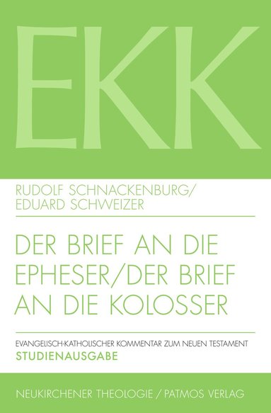 Rudolf Schnackenburg, Eduard Schweizer - Evangelisch-Katholischer Kommentar zum Neuen Testament (Koproduktion mit Patmos), Häftad