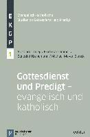 Evangelisch-Katholische Studien zu Gottesdienst und Predigt 1