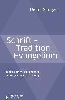 bokomslag Schrift - Tradition - Evangelium