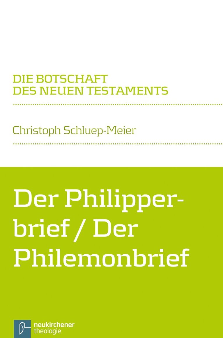 Christoph Schluep-Meier - Der Philipperbrief / Der Philemonbrief, Häftad