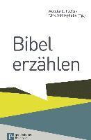 Monika E. Fuchs, Dirk Schliephake - Bibel erzÃ¤hlen, Häftad