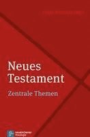 Lukas Bormann - Neues Testament, Inbunden