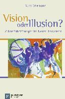 Kurt Erlemann - Vision oder Illusion?, Häftad
